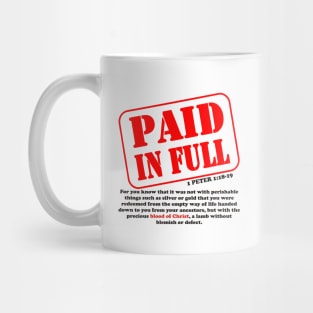 PAID IN FULL Mug